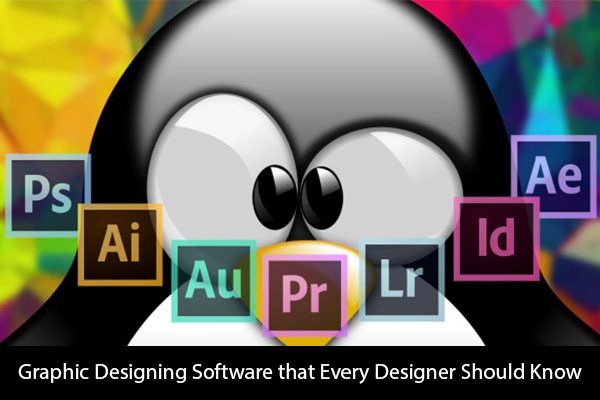 Graphic Designing Software that Every Designer should Know